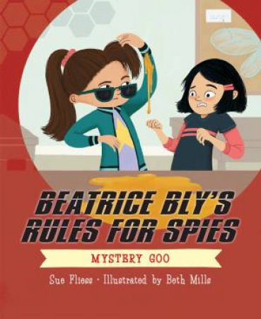 Beatrice Bly's Rules for Spies 2 by Sue Fliess