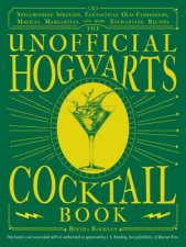 Unofficial Hogwarts Cocktail Book