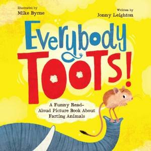Everybody Toots by Jonny Leighton & Mike Byrne