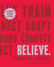 Believe Training Journal