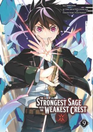 The Strongest Sage With The Weakest Crest 9 by Shinkoshoto