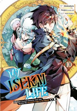 My Isekai Life 10I Gained a Second Character Class and Became the Strongest Sage in the World!