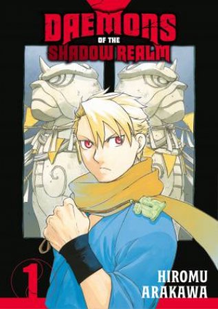 Daemons of the Shadow Realm 01 by Hiromu Arakawa