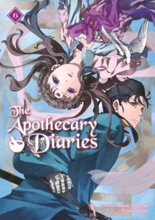 The Apothecary Diaries 06 (Light Novel) by Natsu;Shino, Touko Hyuuga