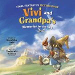 Final Fantasy IX Picture Book Vivi and Grandpas Memories for the Sky