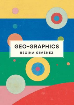 Geo-Graphics by Regina Giménez & Alexis Gomay & Valerie Block