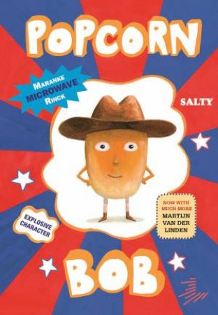 Popcorn Bob by Maranke Rinck & Martijn van der Linden & Nancy Forest-Flier