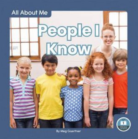 All About Me: People I Know by Meg Gaertner