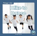 Things I Like I Like To Dance