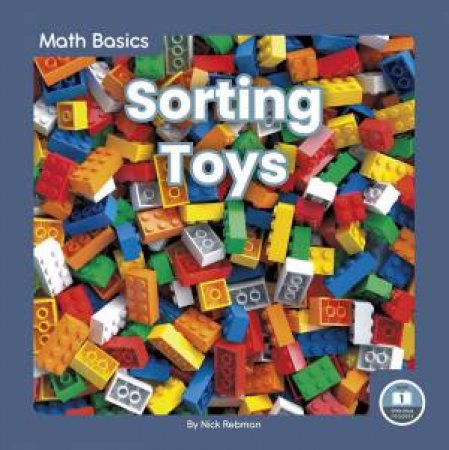 Math Basics: Sorting Toys by NICK REBMAN