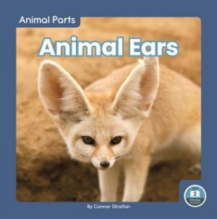 Animal Parts: Animal Ears by CONNOR STRATTON