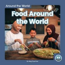Around the World Food Around the World
