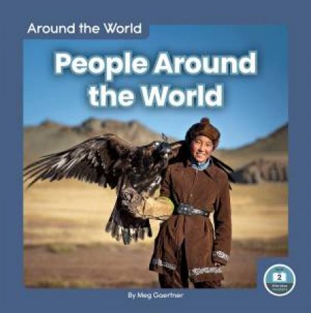 Around the World: People Around the World by MEG GAERTNER