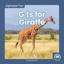 Alphabet Fun G is for Giraffe