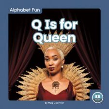 Alphabet Fun Q is for Queen