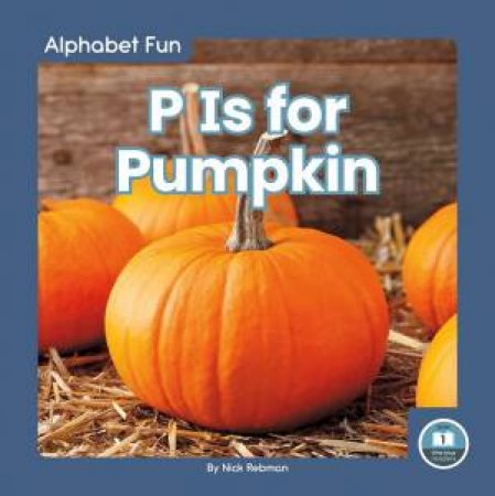 Alphabet Fun: P is for Pumpkin by Meg Gaertner