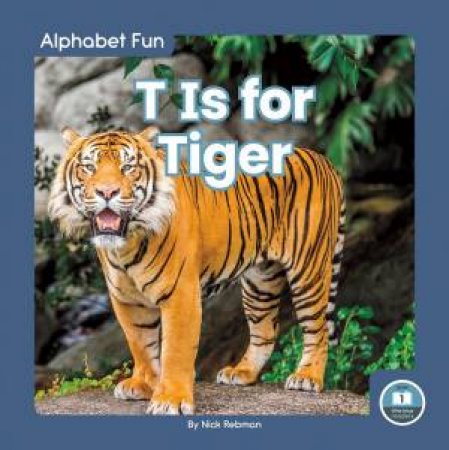 Alphabet Fun: T is for Tiger by Meg Gaertner