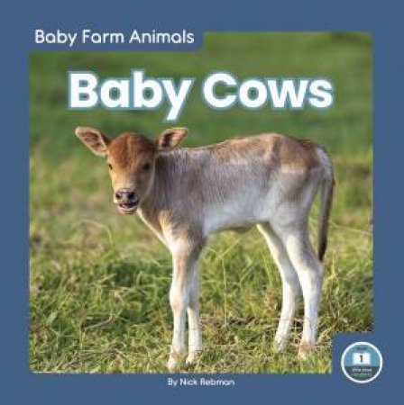 Baby Cows by Nick Rebman