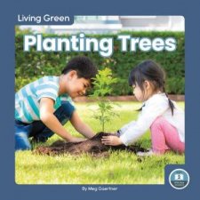 Living Green Planting Trees