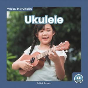 Musical Instruments: Ukulele by NICK REBMAN