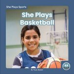 She Plays Sports She Plays Basketball