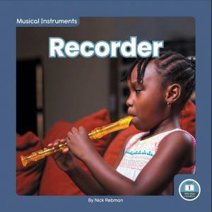 Musical Instruments: Recorder by NICK REBMAN