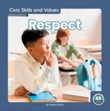 Civic Skills and Values Respect