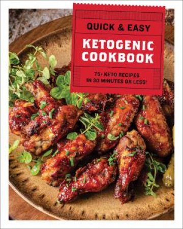 Quick & Easy Ketogenic Cookbook