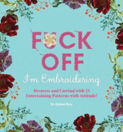 Fuck Off, I'm Embroidering by Various