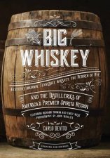 Big Whiskey The Revised Second Edition