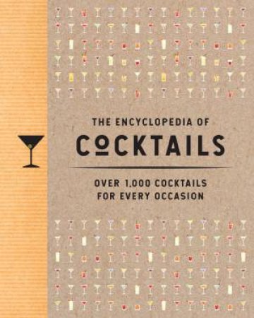 The Encyclopedia Of Cocktails by Various