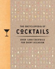 The Encyclopedia Of Cocktails