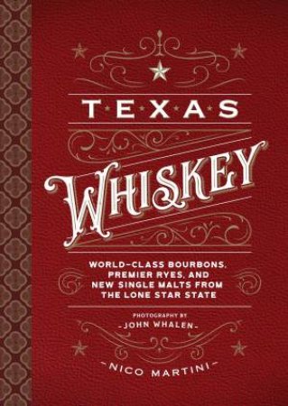 Texas Whiskey by Nico Martini