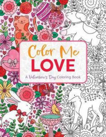 Color Me Love by Editors of Cider Mill Press