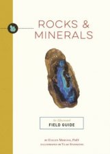 Rocks and Minerals An Illustrated Field Guide