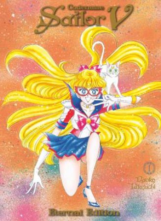 Codename: Sailor V Eternal Edition 1 by Naoko Takeuchi