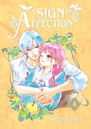 A Sign Of Affection 04 by Suu Morishita
