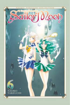 Sailor Moon 6 (Naoko Takeuchi Collection) by NAOKO TAKEUCHI