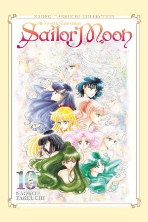 Sailor Moon 10 (Naoko Takeuchi Collection) by NAOKO TAKEUCHI
