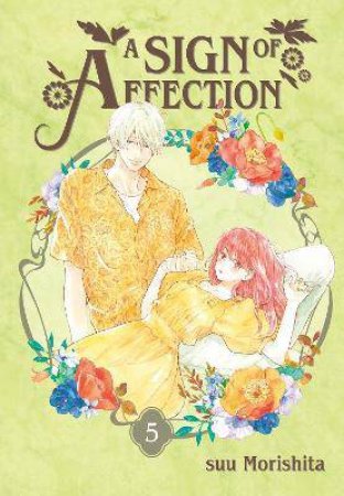 A Sign Of Affection 05 by Suu Morishita
