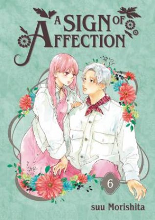 A Sign Of Affection 06 by Suu Morishita