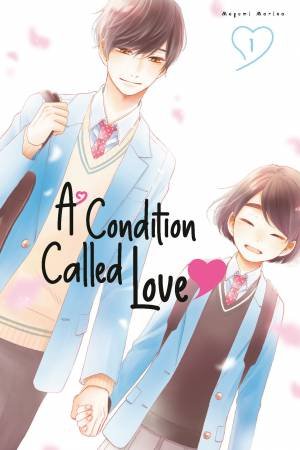 A Condition Called Love 01 by Megumi Morino