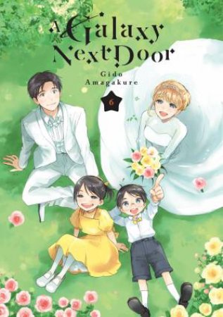 A Galaxy Next Door 06 by Gido Amagakure