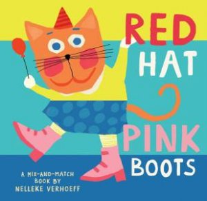 Red Hat, Pink Boots by Nelleke Verhoeff