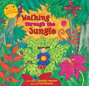 Walking Through The Jungle by Stella Blackstone 