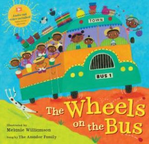 The Wheels On The Bus by Stella Blackstone