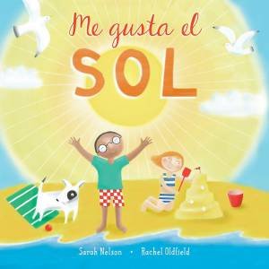 Me Gusta El Sol by Sarah Nelson