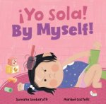 By Myself  Yo sola English and Spanish Edition