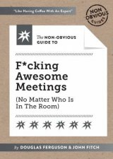 The NonObvious Guide To Magical Meetings