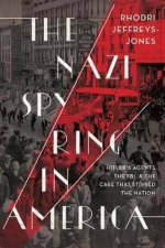 The Nazi Spy Ring In America